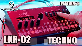 💥 ERICA SYNTHS LXR 02 💥 TECHNO PATTERN #8