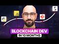 From Zero to Blockchain Developer in 10 Months: Complete Roadmap