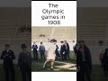 The Olympic games in 1908