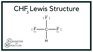 CHF3 Lewis Structure (Fluoroform)