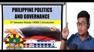 Philippine Politics and Governance Module 1: Introduction