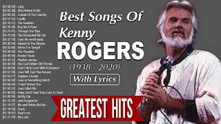 Greatest Hits Kenny Rogers Songs With Lyrics Of All Time - Best Country Songs Of Kenny Rogers Ever
