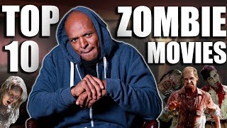 Top 10 Zombie Movies