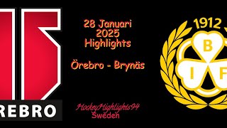 ÖREBRO VS BRYNÄS | 28 JANUARI 2025 | SHL | HIGHLIGHTS