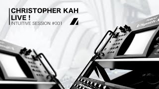 Christopher Kah - Intuitive Session #001