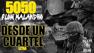 5050 - Desde un cuartel | LETRA/LYRICS | 2018 | Rap Militar | Beatsdead 2021