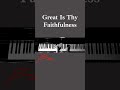 Great Is Thy Faithfulness | Pianist on the Mars | Full Video is on my channel | #piano #music