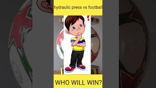 hydraulic press vs football || who will win😱 #shorts #fact #factinhindi #youtubeshorts #short