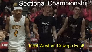 Oswego East And Joliet West Play For A Spot In The Super Sectional! Jeremiah Fears Goes Off!