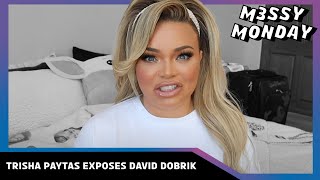 Trisha Paytas exposes David Dobrik (full video)