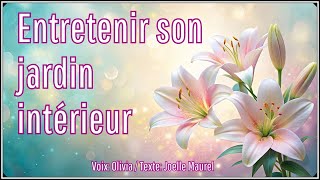 Méditation guidée - Entretenir son jardin intérieur