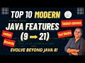 Top 10 Java Features from Java 9 to 21 🚀 | Every Developer Must Know