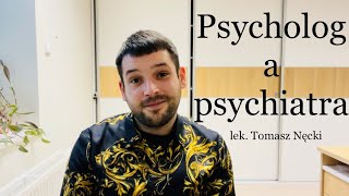 Psycholog a psychiatra