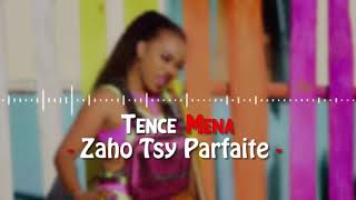 Tence Mena - Zaho Tsy Parfaite Clip Lyrics 2K20