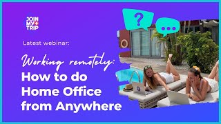 How to become a Digital Nomad | JoinMyTrip