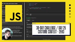 JavaScript Solving LeetCode Challenge 26 with 'apply' - Call Function with Custom Context - 2693