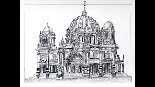 Drawing the Berlin Cathedral