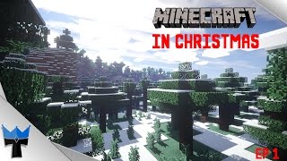 Minecraft Christmas (Wintercraft mod) Ep 1