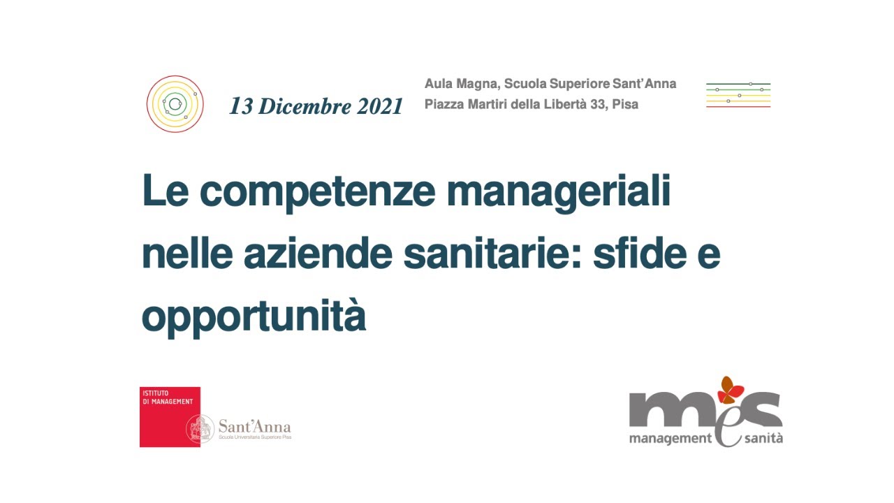 Conferenza "Le Competenze Manageriali Nelle Aziende Sanitarie" - 13 ...