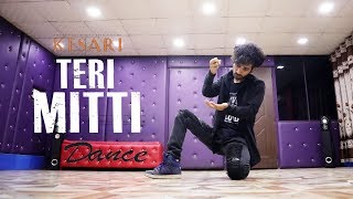 Teri Mitti - Kesari Dance Video | Cover by Ajay Poptron