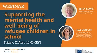 Supporting the mental health and well being of refugee children in school - Webinar
