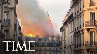 Huge Fire Breaks Out In Paris' Famous Notre Dame Cathedral | TIME