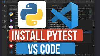 How to Install PyTest in VS Code | Run & Automate Python Tests Easily