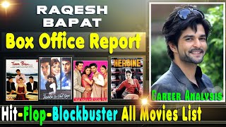 Raqesh Bapat Hit and Flop Blockbuster All Movies List with Box Office Collection Analysis