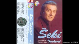 Seki Turkovic - Proklela me, proklela - (Audio 1997)