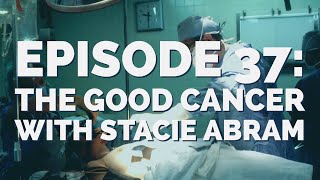 Brain Cancer Diaries 37 | The Good Cancer with Stacie Abram - grade 1 benign tumors