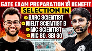 GATE Exam Benefits - Multiple Exam Cleared | BARC / NIC / NIELIT / SBI SO | Topper Method Revealed