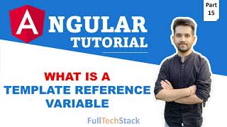 Template Reference Variable - Angular 16 Tutorial (Part 15)