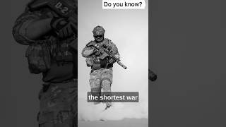 The shortest war in history. #viral #foryoupage #facts