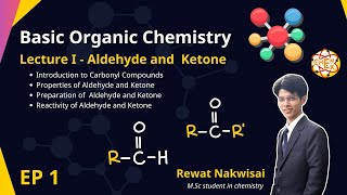 EP 1 Aldehyde and Ketone | Basic Organic Chemistry | by P'Ex