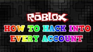 How To Hack Roblox Accounts Working May June 2017 Music Jinni - 