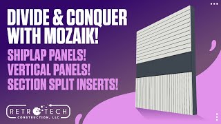 HOW 2!  Shiplap Hacks for Mozaik!  Instant Grooves with Custom Insert Libraries!