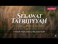 1 Hour Tafrijiyyah Holiday | Prayer for Cheap Sustenance,Calm and Peaceful Heart(Healing & Relaxing)