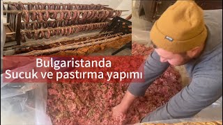 Bulgaristan’da 🇧🇬 Sucuk ve Pastırma yapımı~Kışlık yiyeceğimizi hazırladık #sucuk #pastırma #food