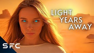 The Dream Galaxy and the Girl Within | Full Fantasy Sci-Fi Movie | Eric Roberts | Light Years Away