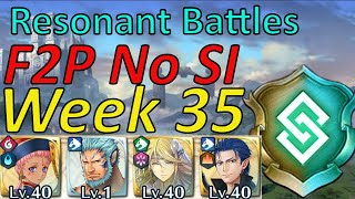 Resonant Battles Week 35 Guide F2P NO SI , NO Altina ,easy Harmonic inclusion [FEH]