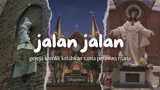 MENJELAJAH ARSITEKTUR KOLONIAL DI GEREJA KELAHIRAN SANTA PERAWAN MARIA SURABAYA