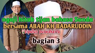 #viral#seru# Ngaji kitab tijan bersama pangersa ABAH CIPULUS purwakarta bagian 3