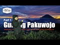 Gunung Pakuwojo Part 1 | Menyapa Suburnya Tanah Para Dewa dari Atas Ketinggian