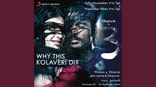 Why This Kolaveri Di? (The Soup of Love)