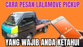 CARA PESAN LALAMOVE PICKUP YANG ANDA HARUS KETAHUI AGAR DRIVER LANGSUNG PAHAM