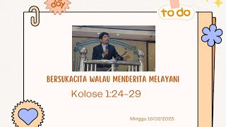 BERSUKACITA WALAU MENDERITA MELAYANI | KOLOSE 1:24-29