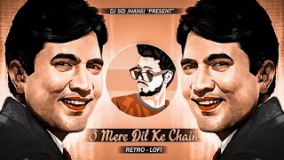 O Mere Dil Ke Chain - Retro Lofi - DJ SID JHANSI | Kishore Kumar