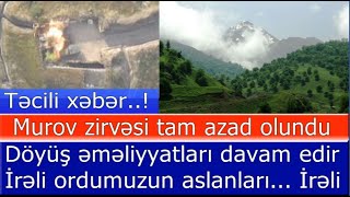 Murov zirvesi tam azad olundu - TECILI