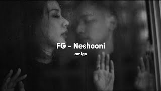 FG - Neshooni [ Ringtone ] - ( Slowed + reverb ) - lyrics ( English / Arabe )