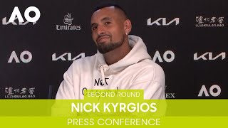 Nick Kyrgios Press Conference (2R) | Australian Open 2022